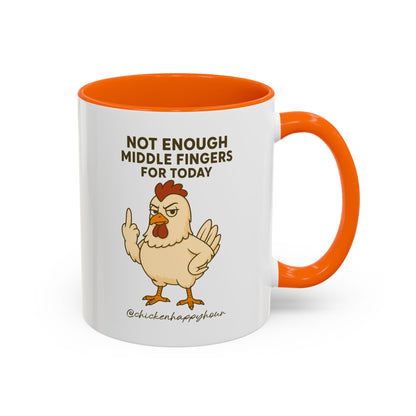Not Enough Middle Fingers for Today Coffee Mug