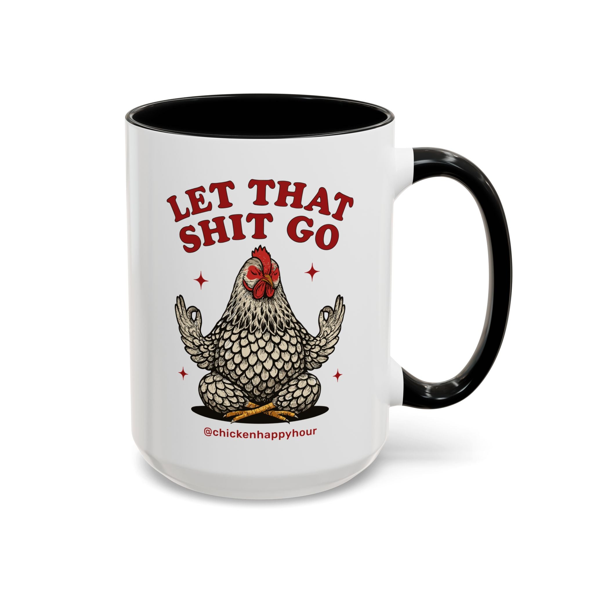 Let That Shit Go Coffee Mug