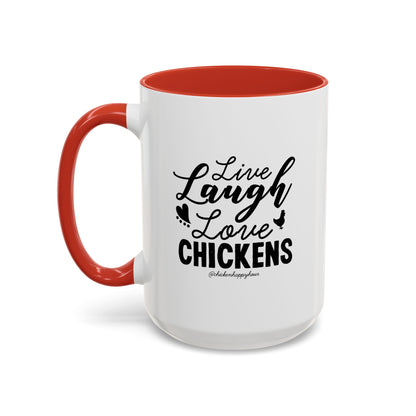 Live Laugh Love Chickens Coffee Mug