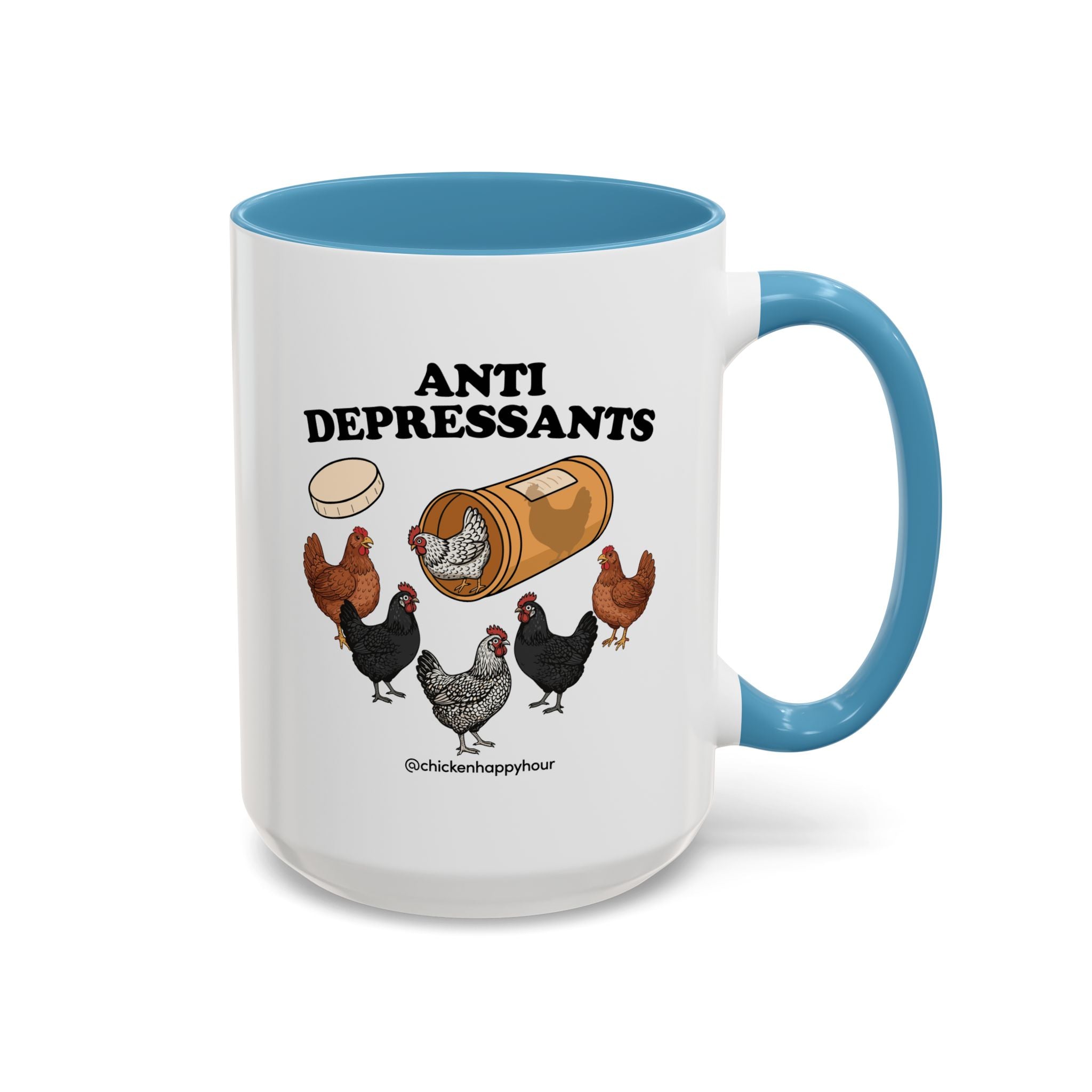 Anti Depressants Coffee Mug