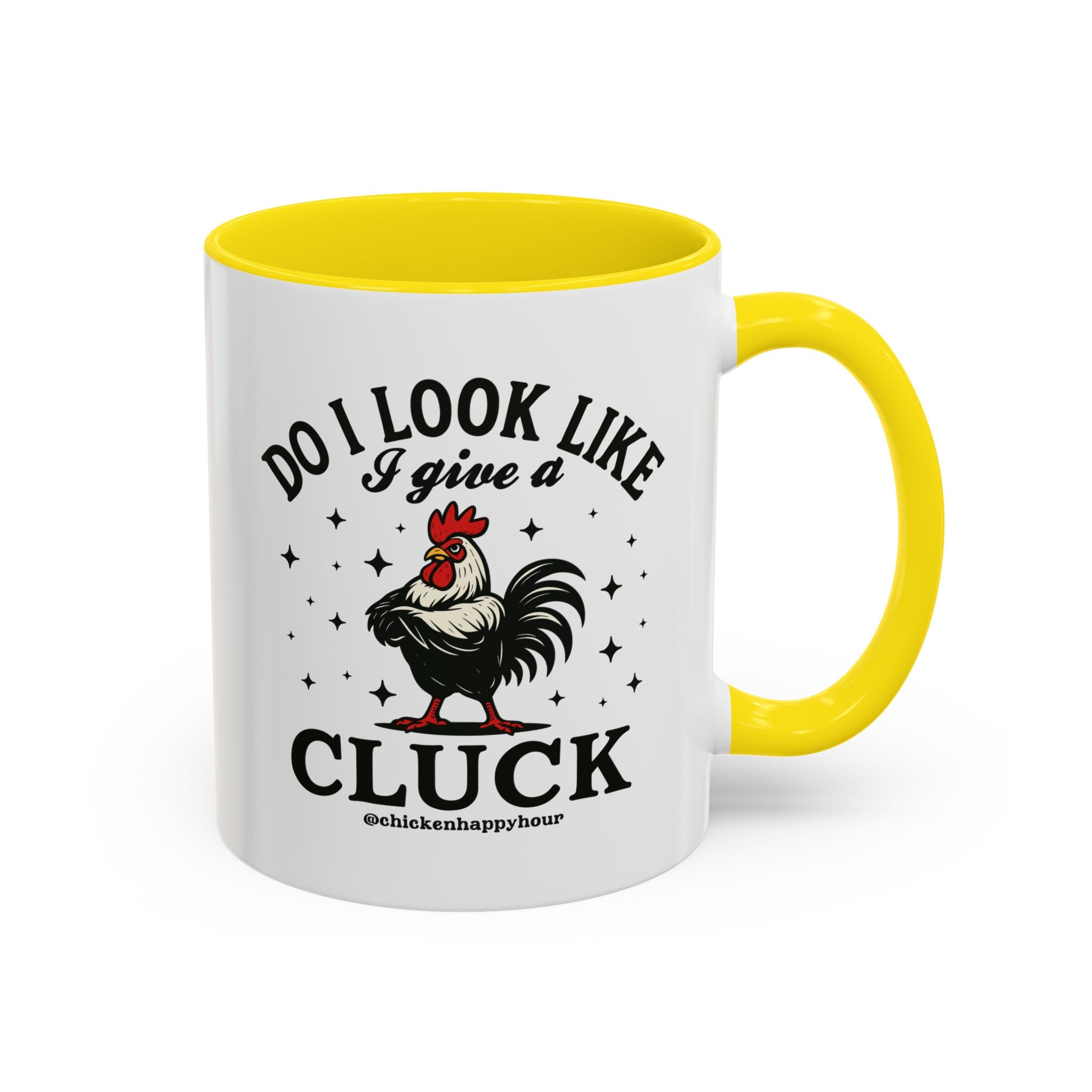 Do I Look Like I Give A Cluck Coffee Mug