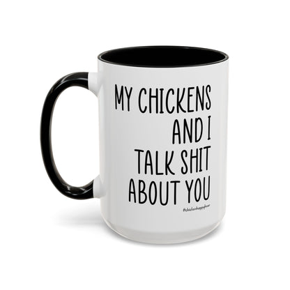 My Chickens Coffee Mug