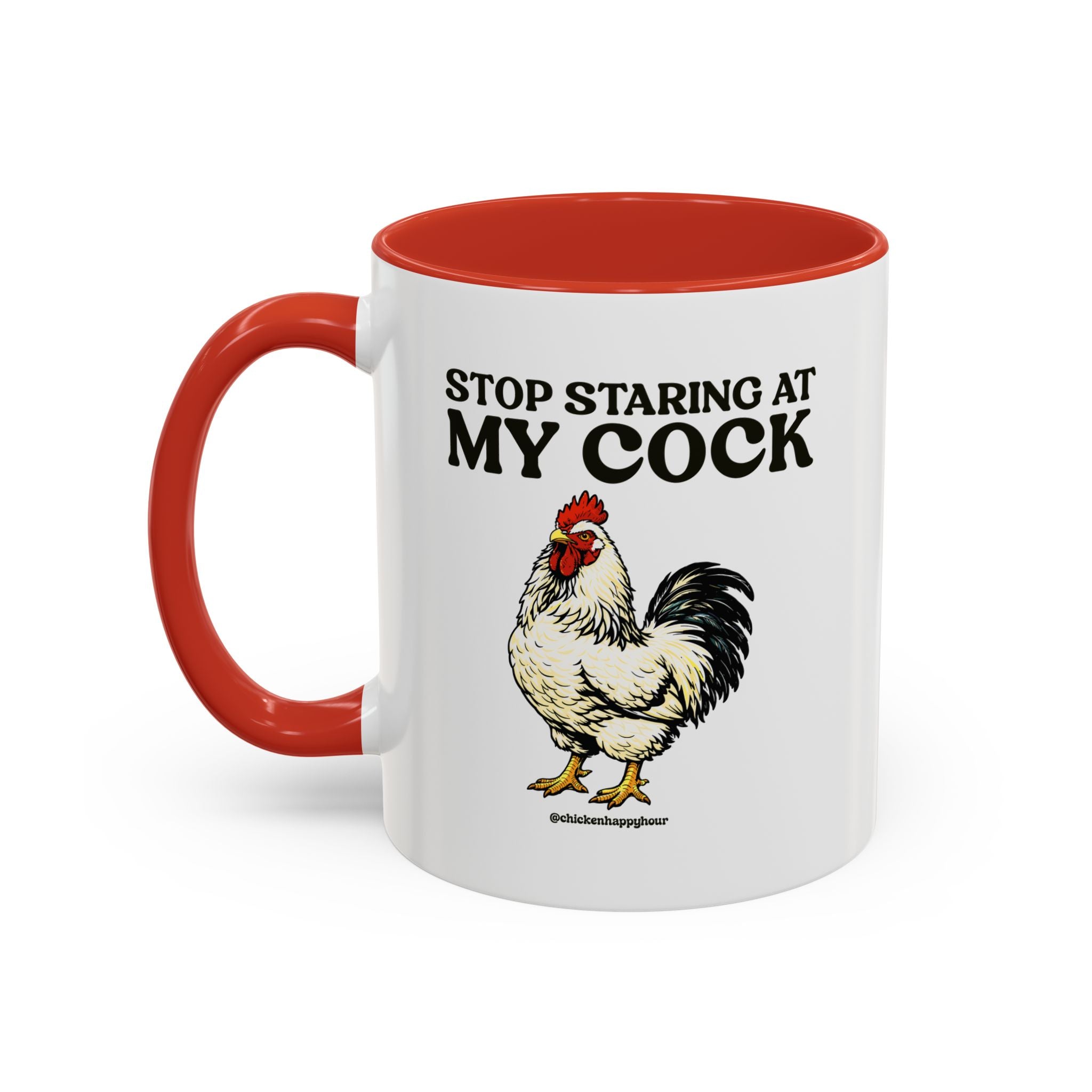 Stop Staring At My Cock Coffee Mug
