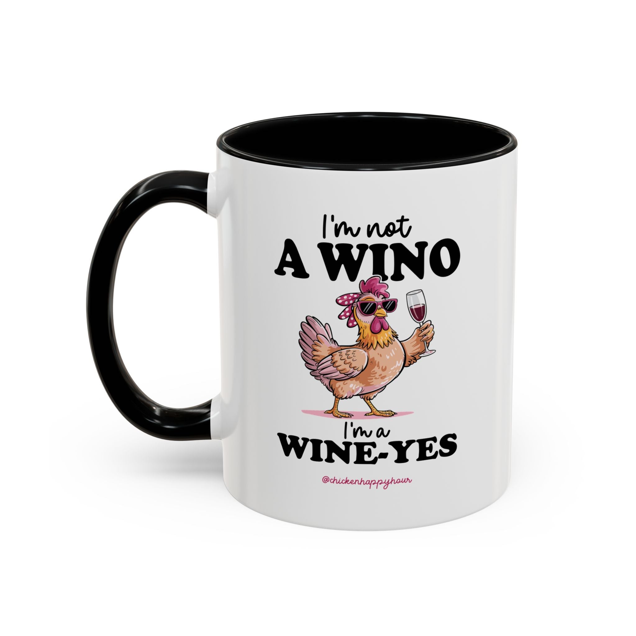 I'm Not a Wino Coffee Mug