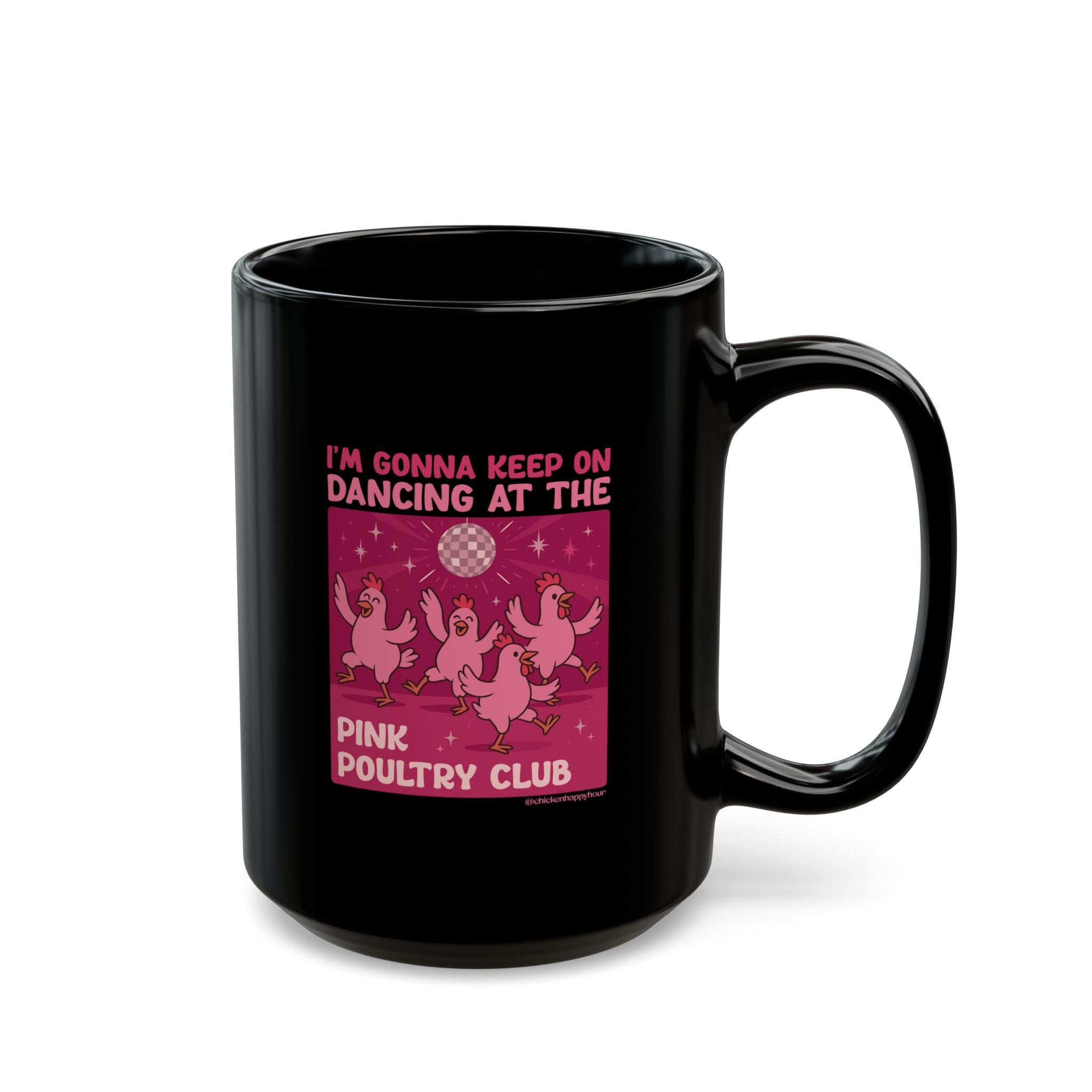 The Pink Poultry Club Coffee Mug
