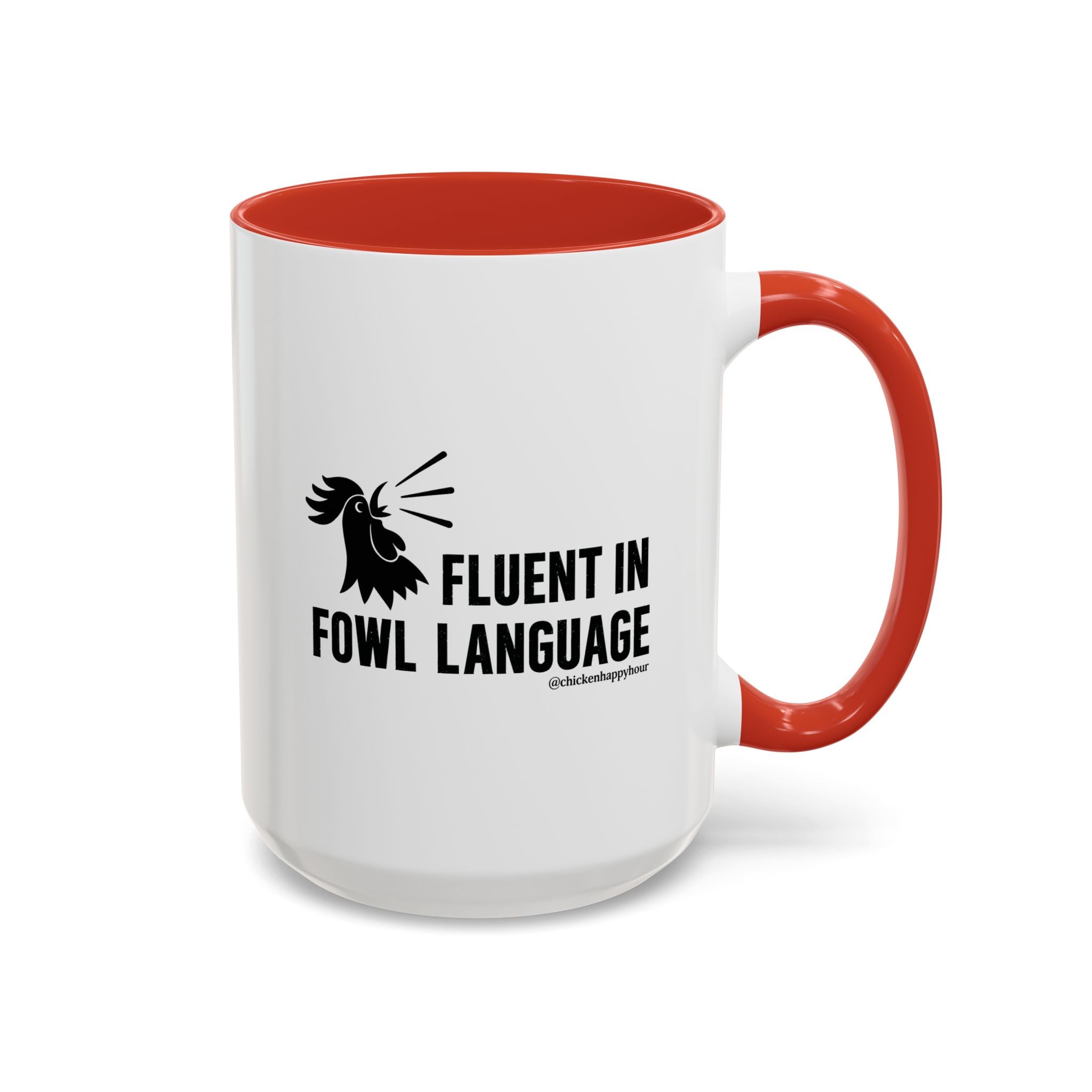 Fluent in Fowl Language Coffee Mug