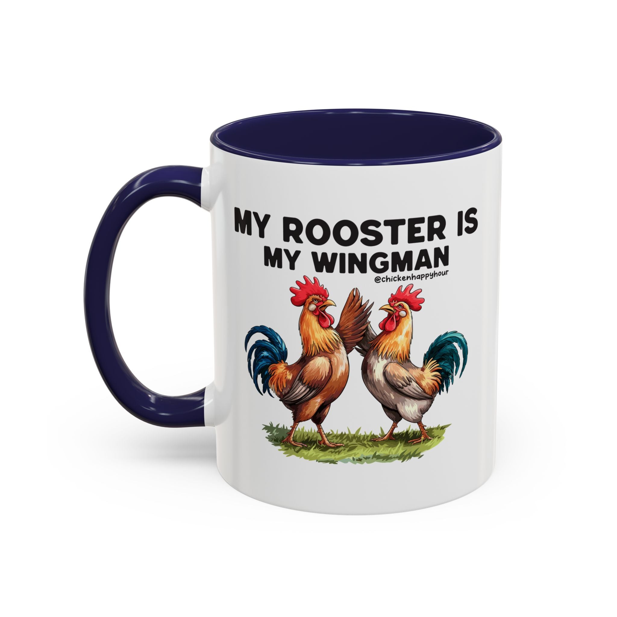 My Rooster is my Wingman Coffee Mug