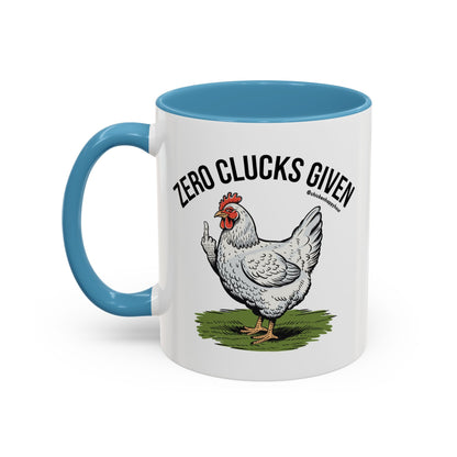Zero Clucks Given Coffee Mug