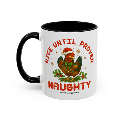 Nice Until Proven Naughty Coffee Mug