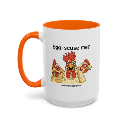 Egg-Scuse Me Coffee Mug