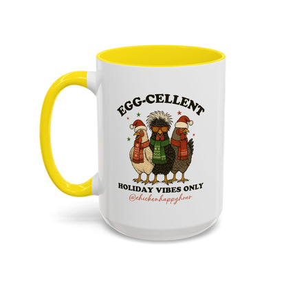 Egg-Cellent Holiday Vibes Only Coffee Mug