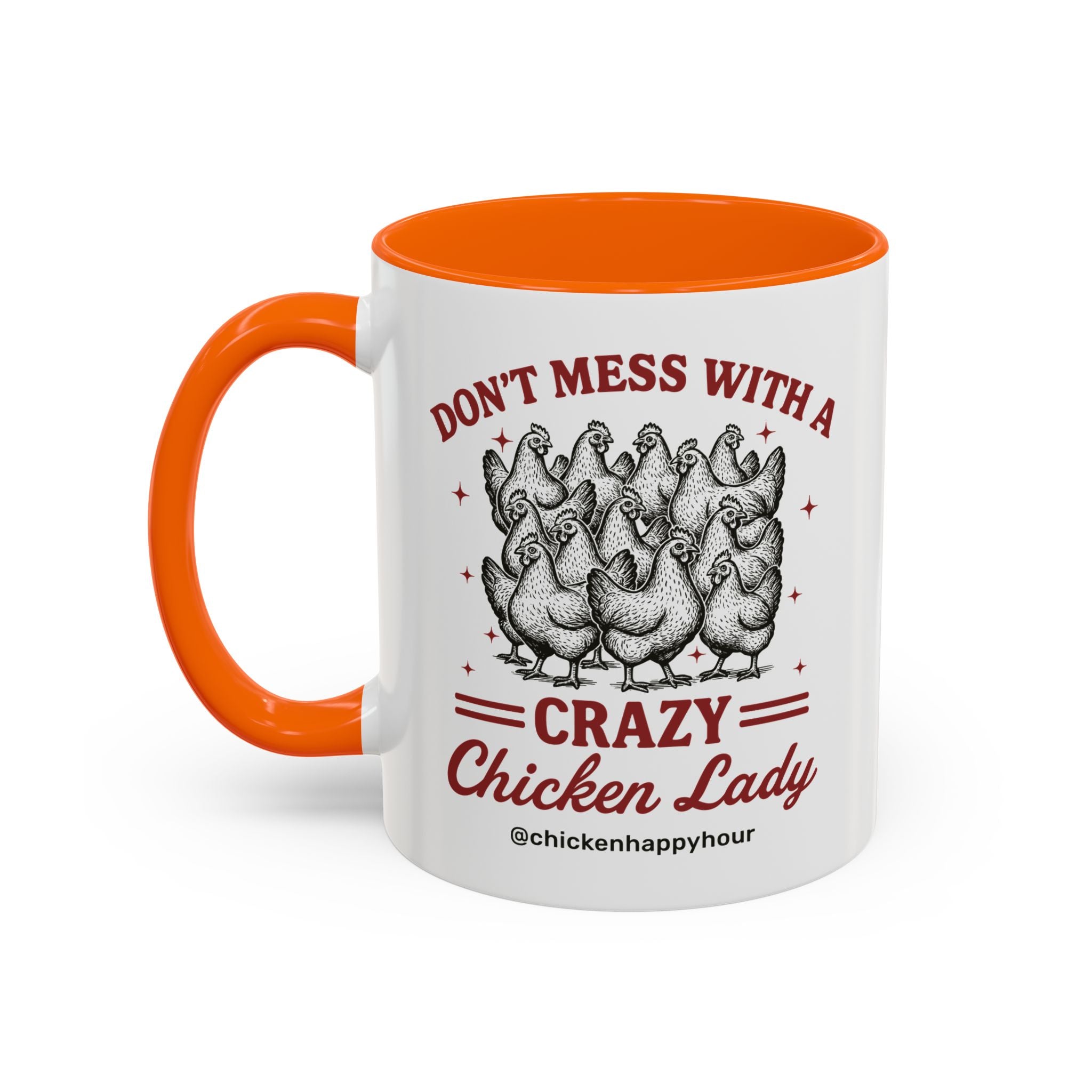 Don’t Mess With a Crazy Chicken Lady 02 Coffee Mug