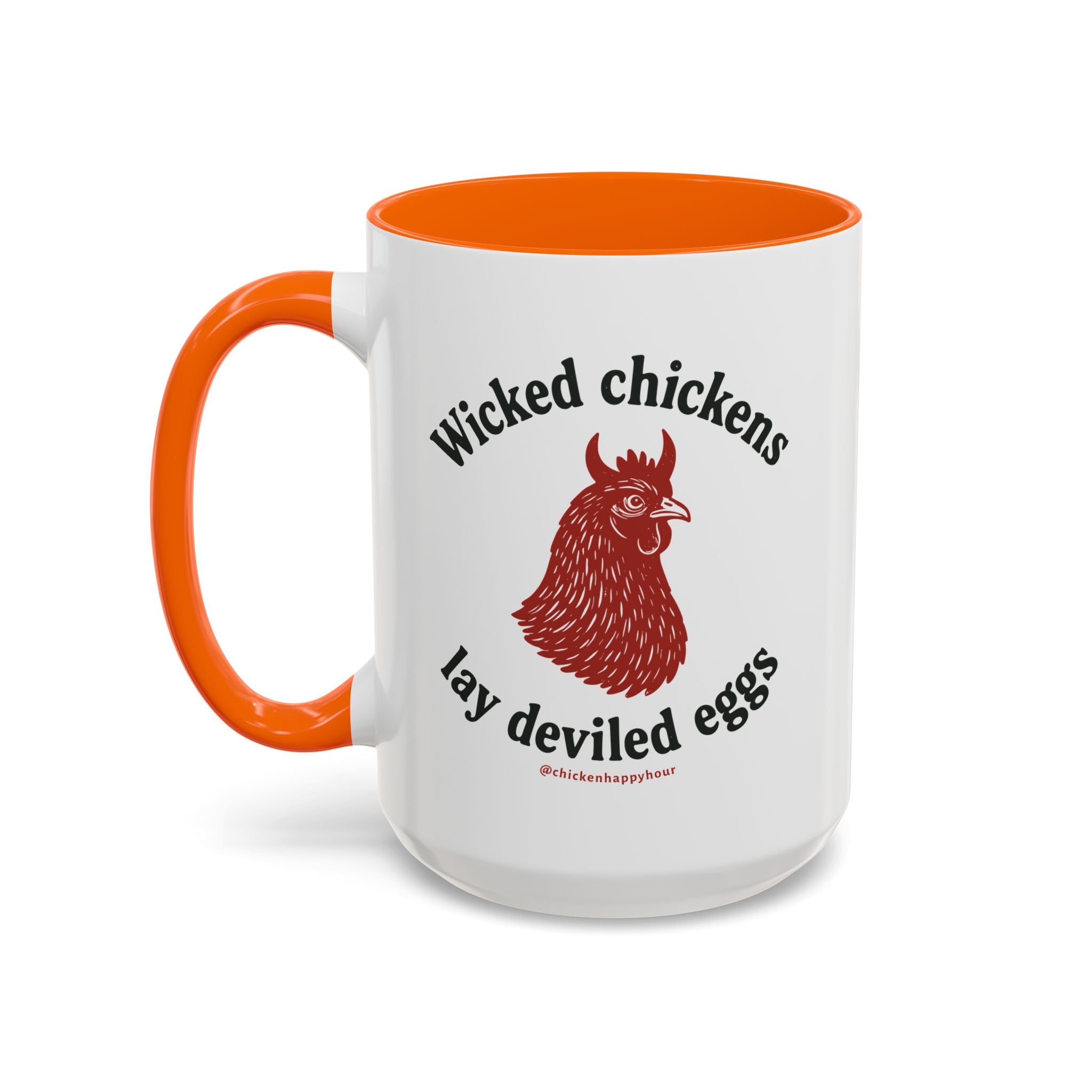Wicked Chickens Lay Deviled Eggs Coffee Mug