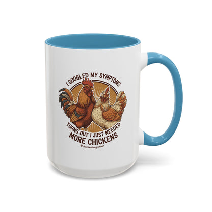 I Googled My Symptoms Coffee Mug