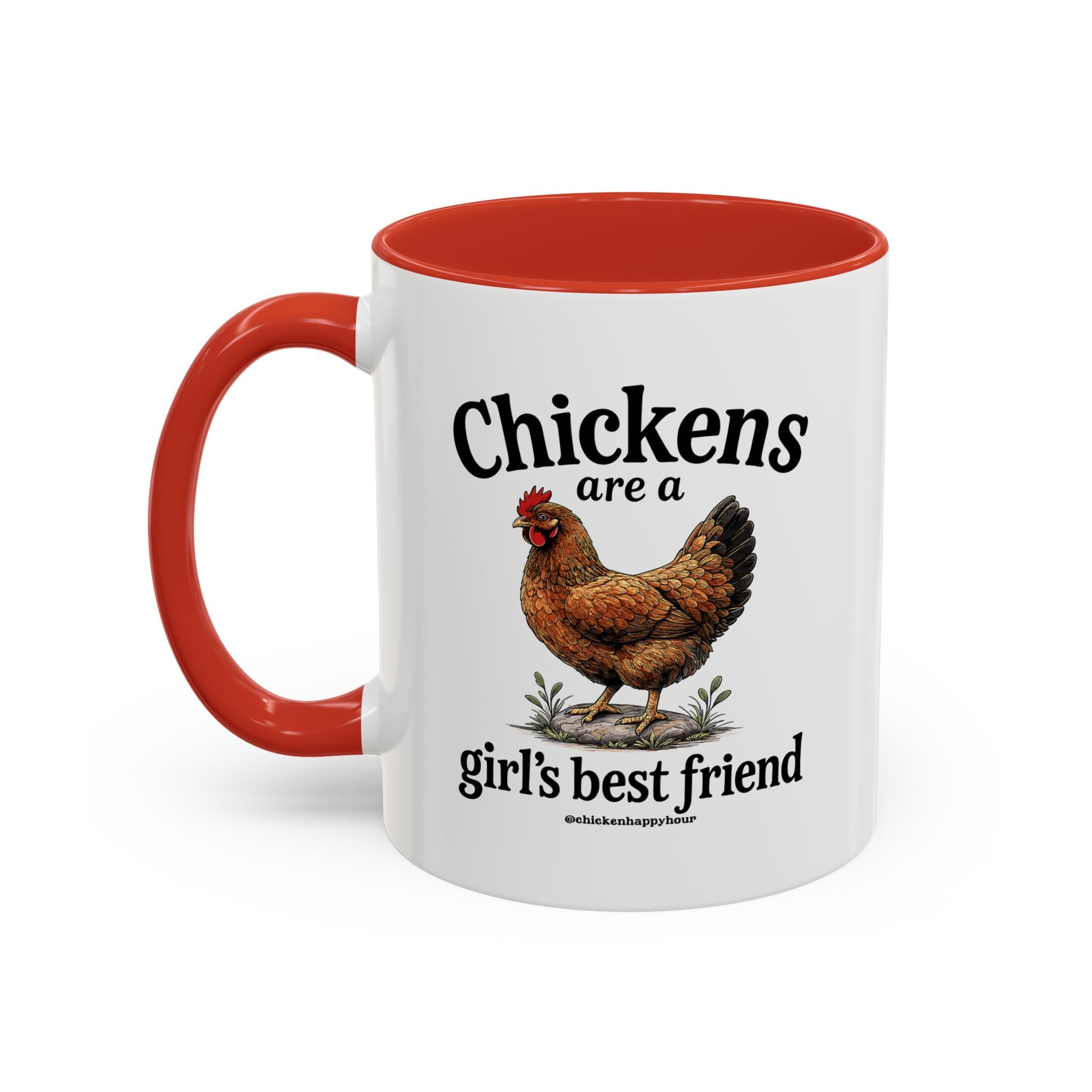 Chickens Are A Girl’s Best Friend Coffee Mug