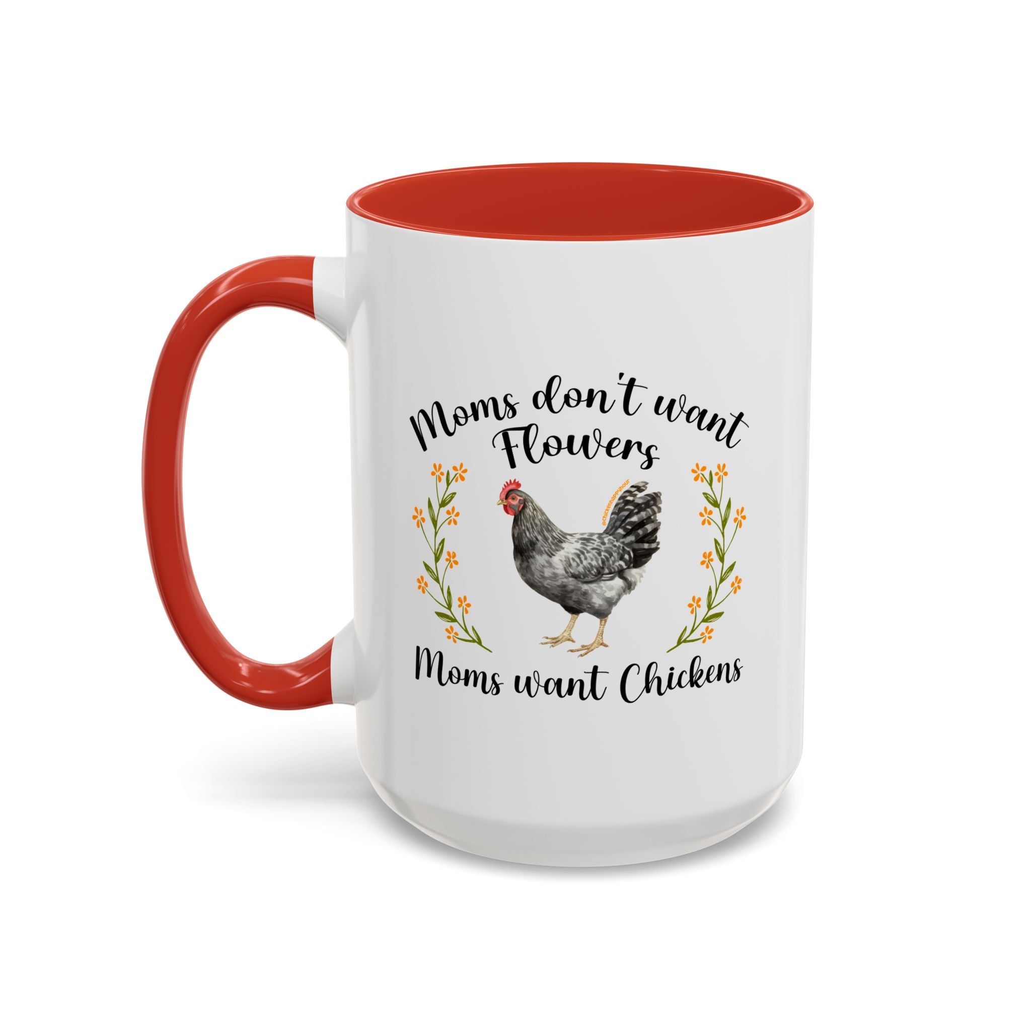 Moms Want Chickens Coffee Mug