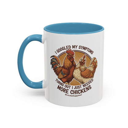I Googled My Symptoms Coffee Mug