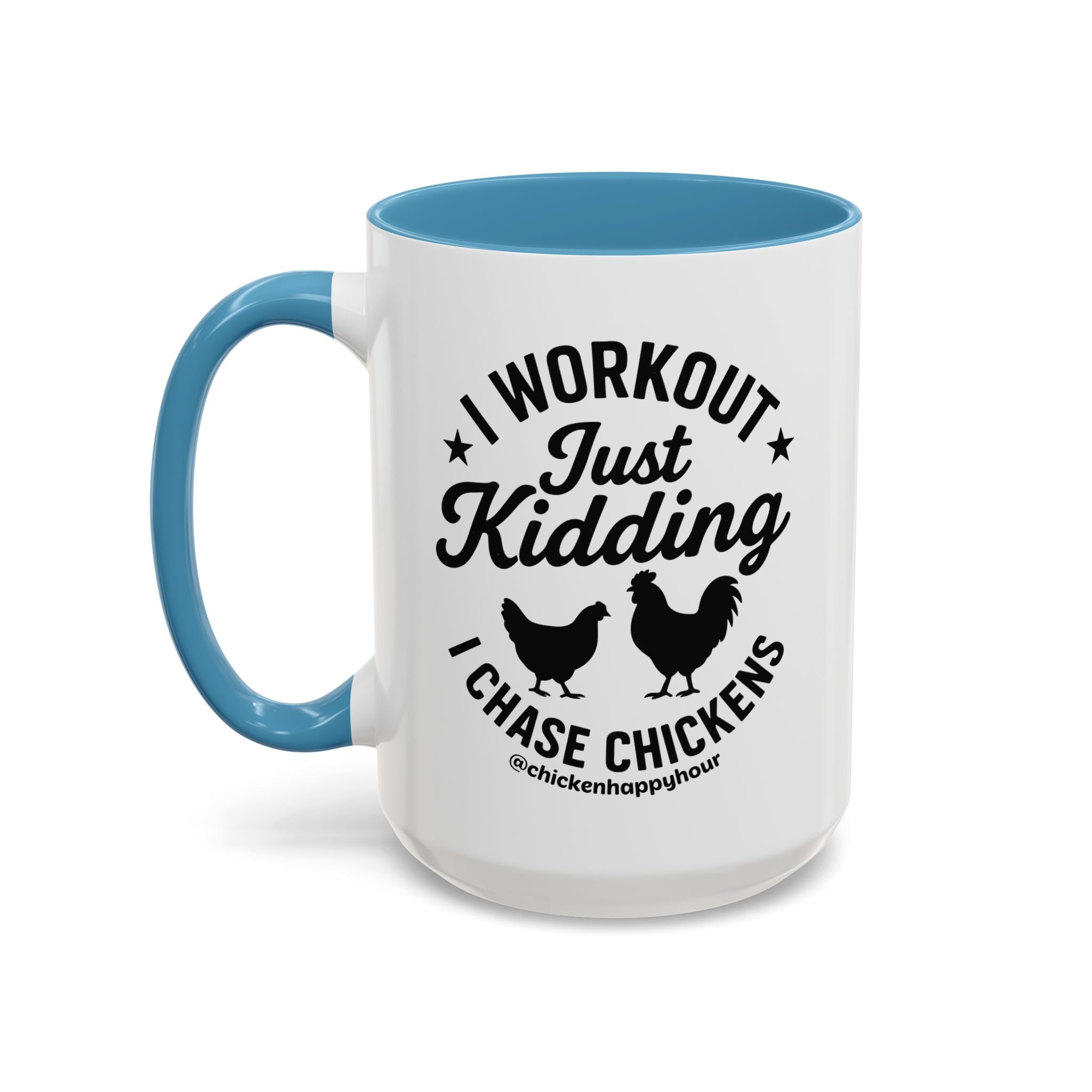 I Workout Just Kidding Coffee Mug