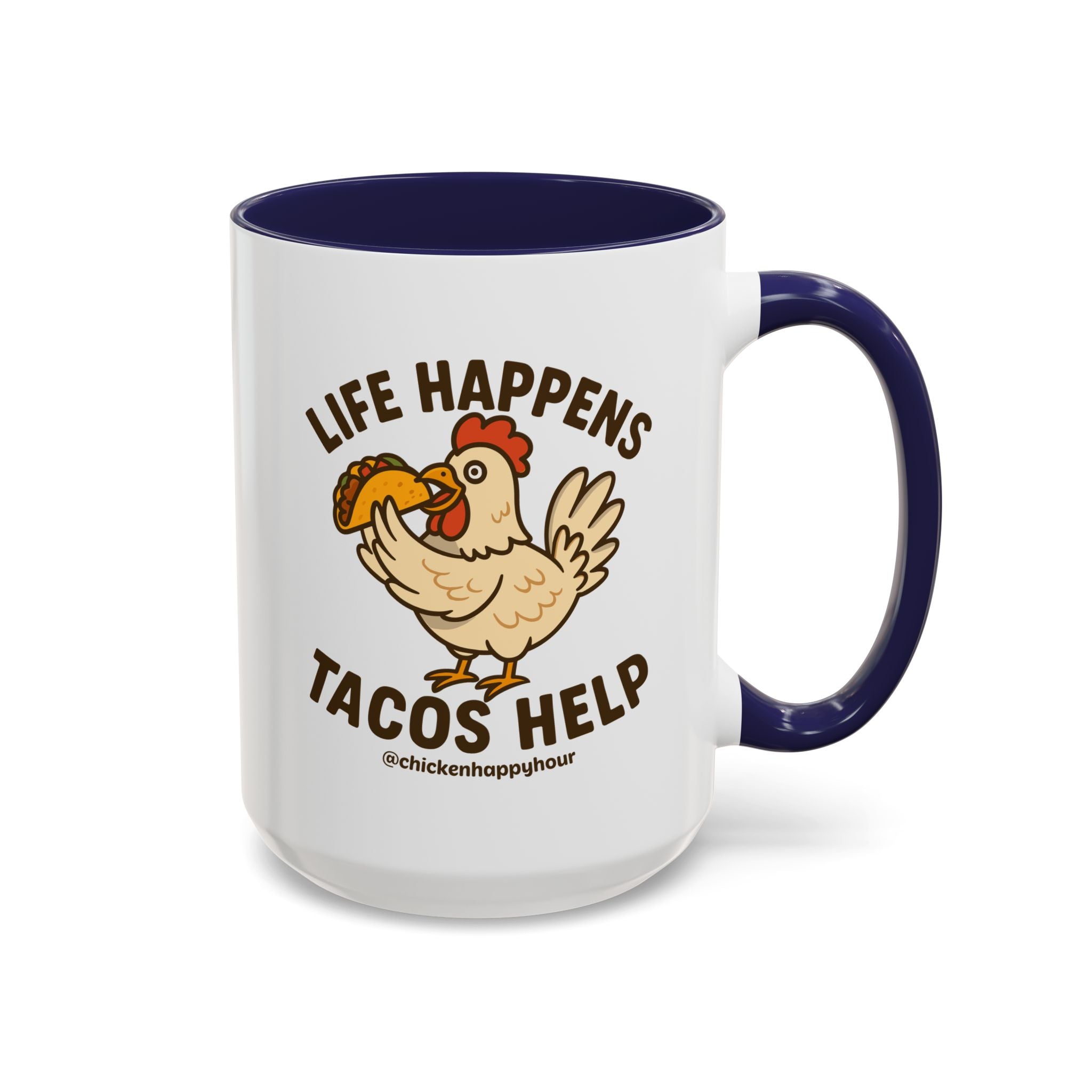 Life Happens Tacos Help Coffee Mug