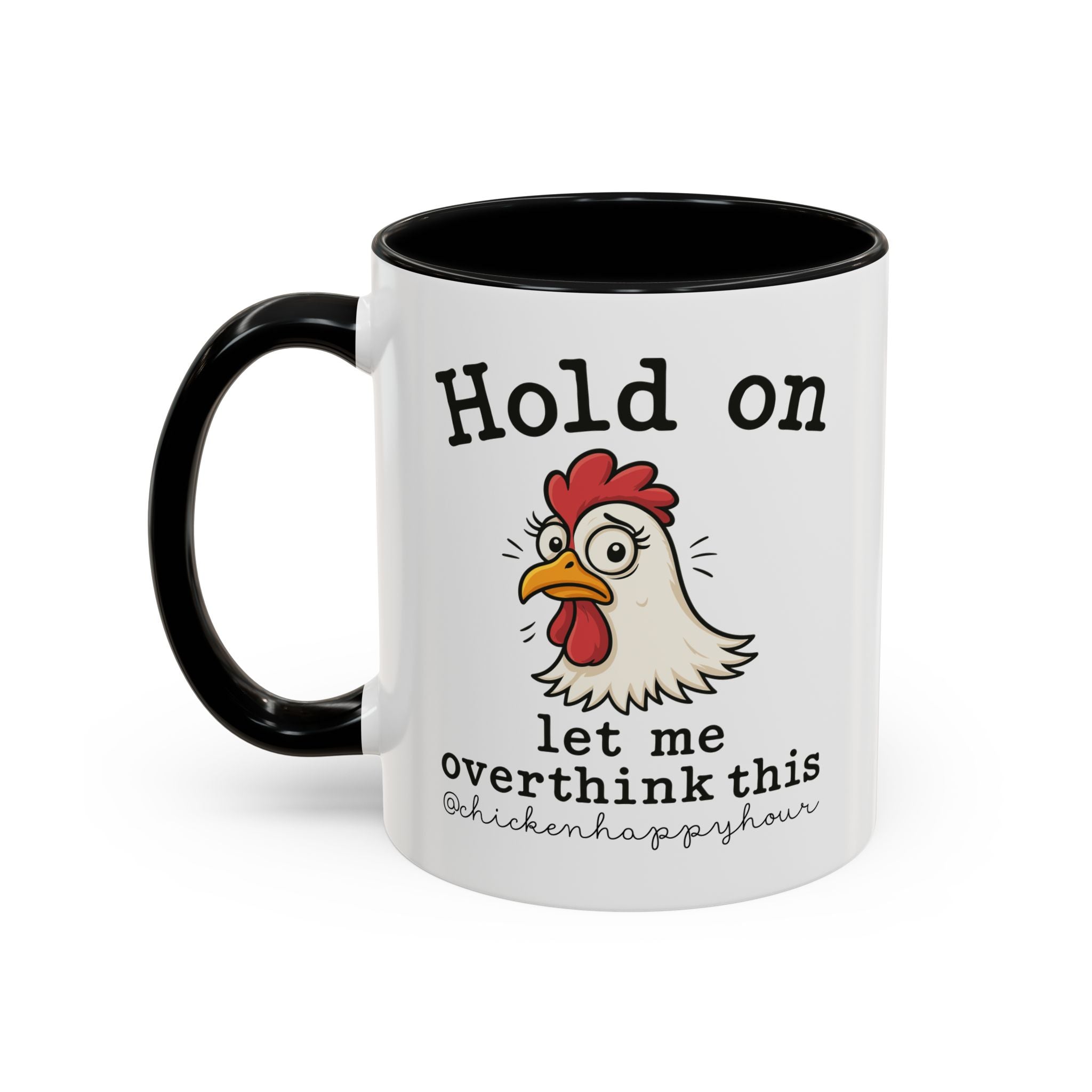 Hold On Let Me Overthink This Coffee Mug