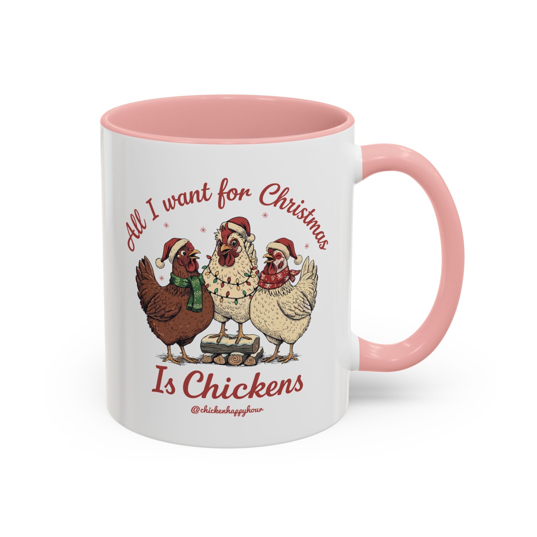 All I Want for Christmas Is Chickens Coffee Mug