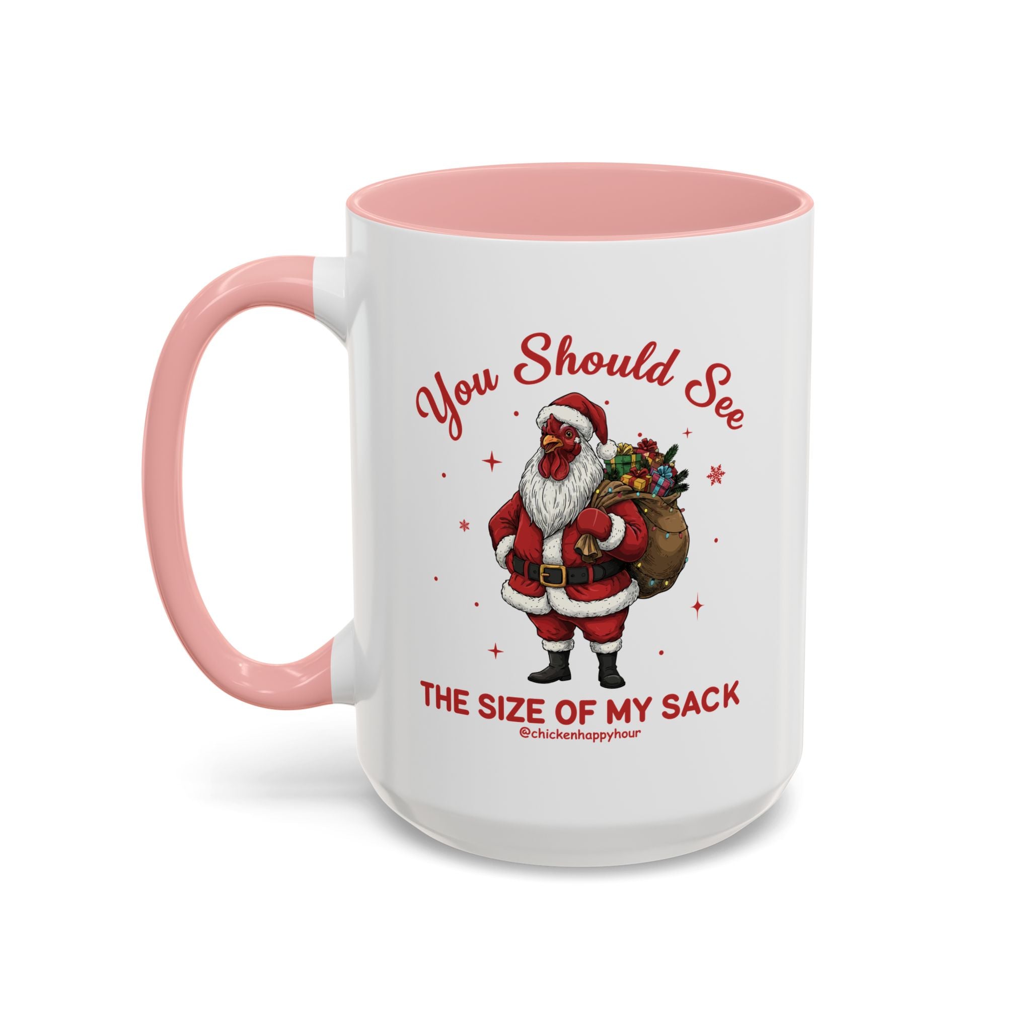 You Should See the Size of My Sack Coffee Mug