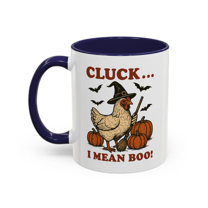 Cluck I Mean Boo! Coffee Mug