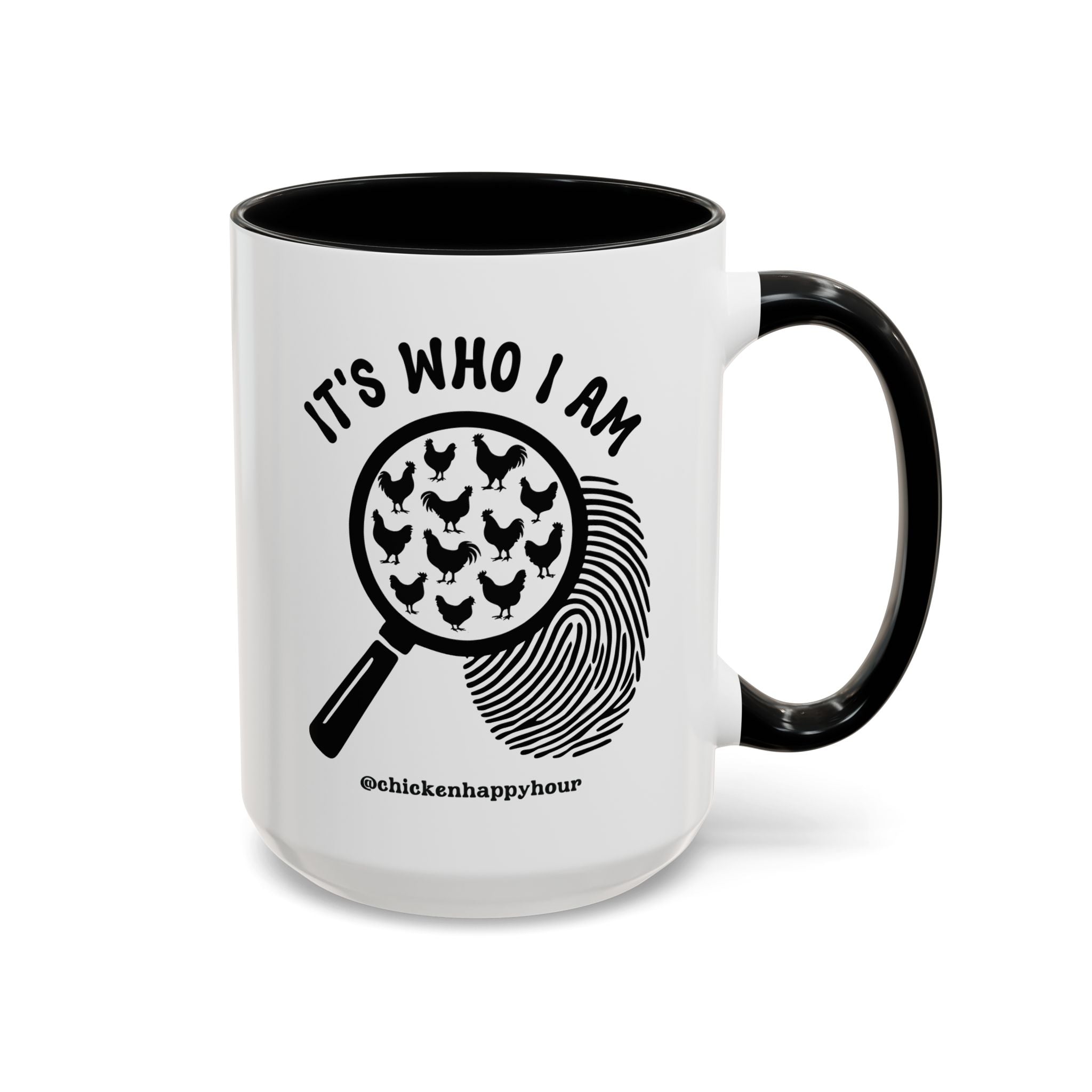 It's Who I Am Coffee Mug