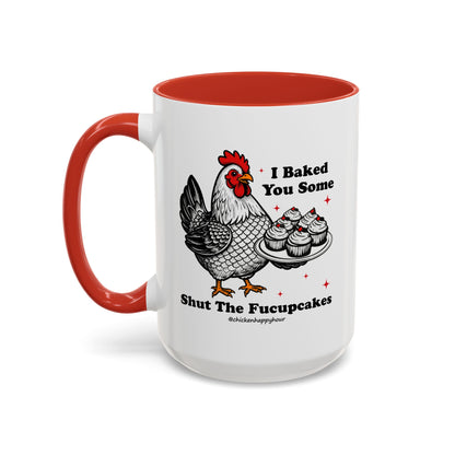 Shut the Fucupcakes Coffee Mug