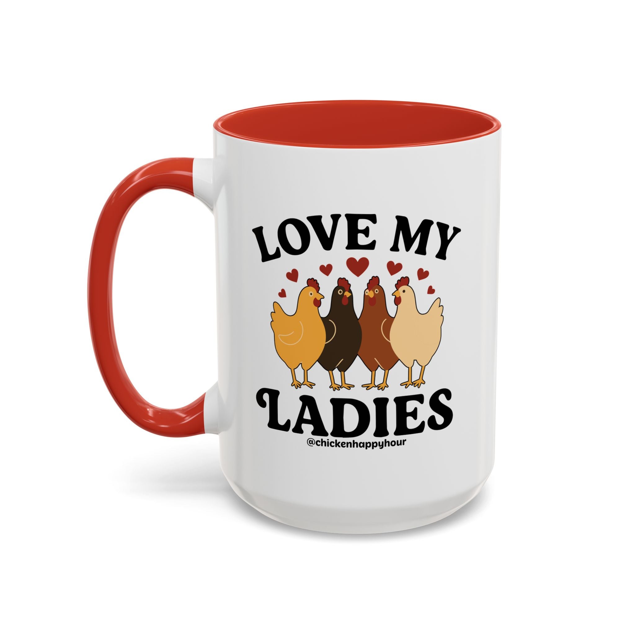 Love My Ladies 2 Coffee Mug