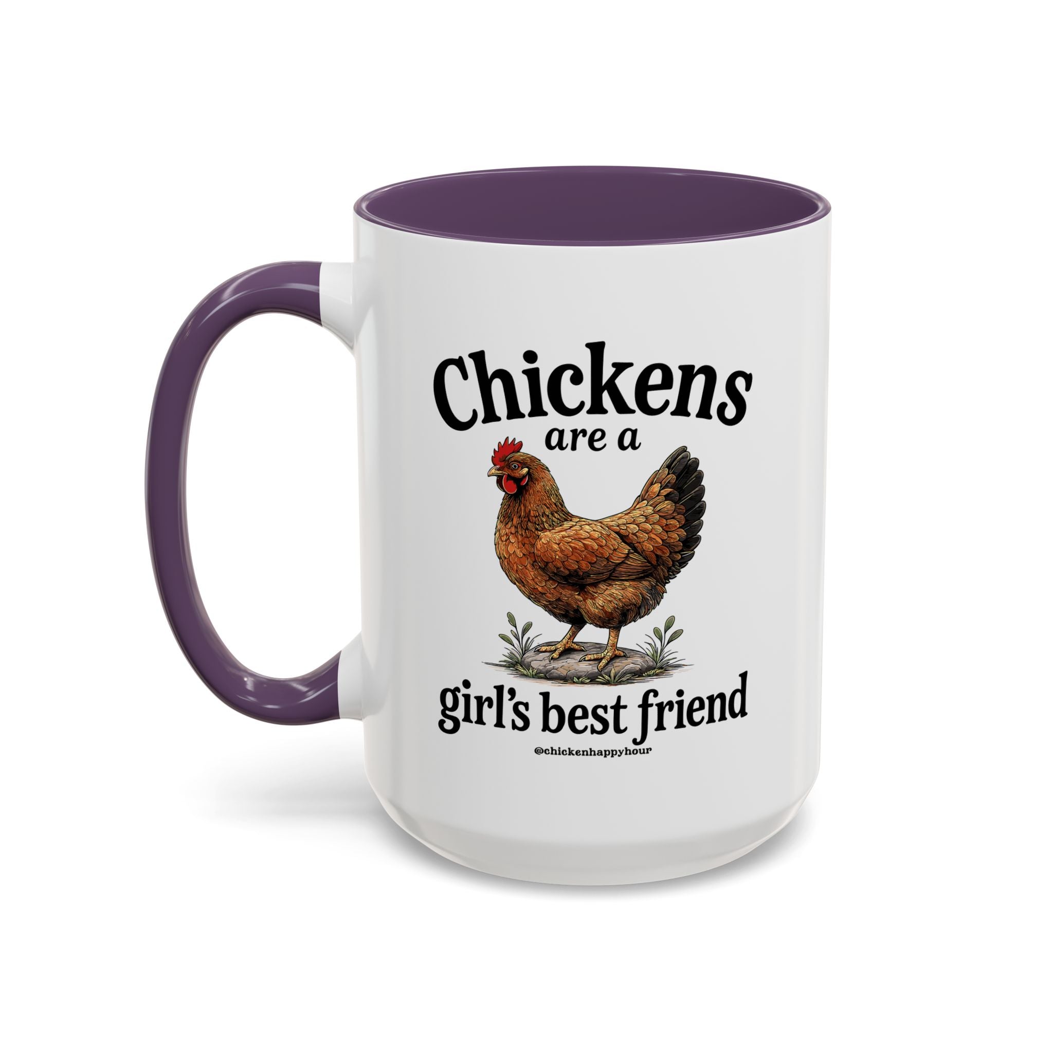 Chickens Are A Girl’s Best Friend Coffee Mug
