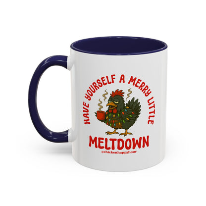 Have Yourself a Merry Little Meltdown Coffee Mug