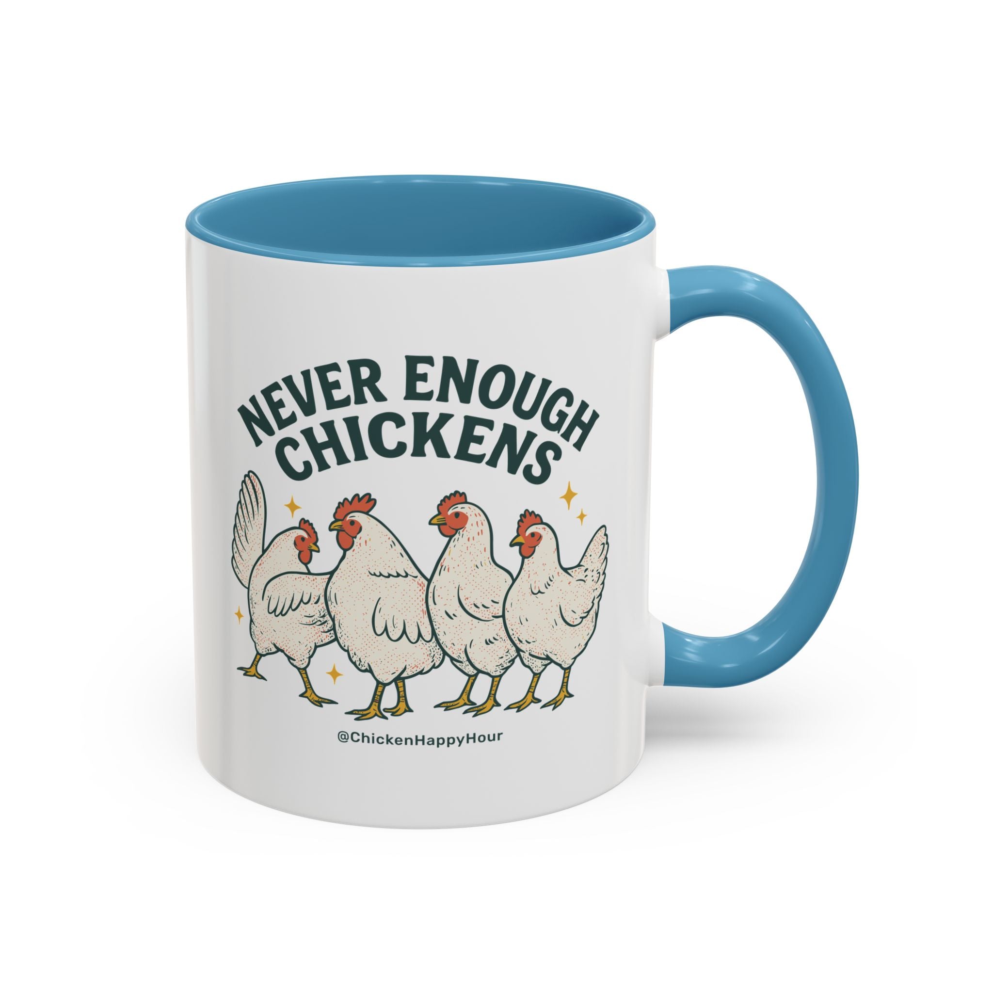 Never Enough Chickens Coffee Mug