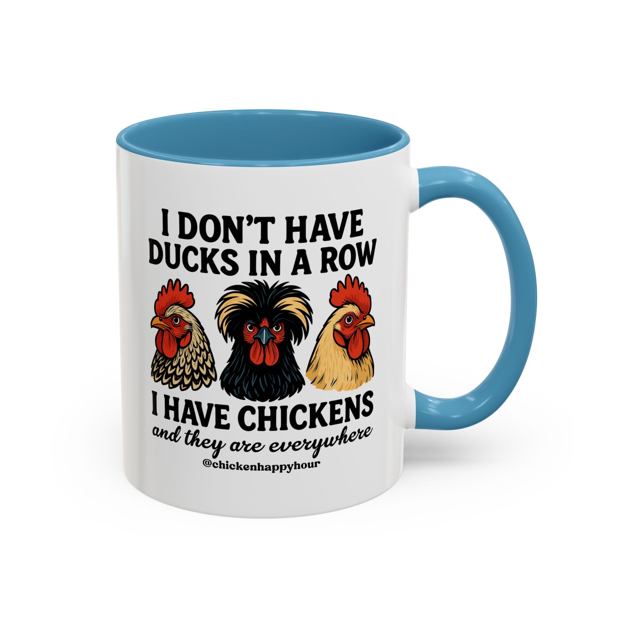 I Don't Have Ducks In A Row Coffee Mug