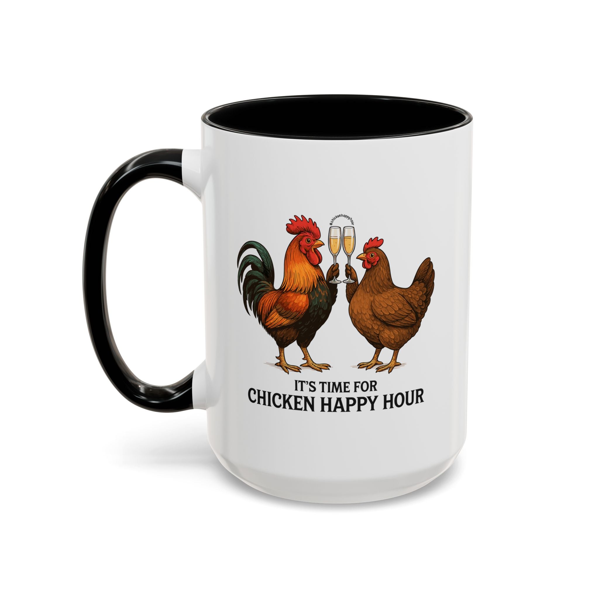 It’s Time for Chicken Happy Hour With  Rooster and Hen Coffee Mug