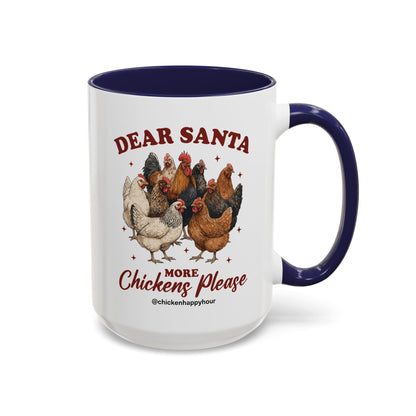 Dear Santa More Chickens Please Coffee Mug