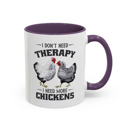 I Don't Need Therapy Coffee Mug