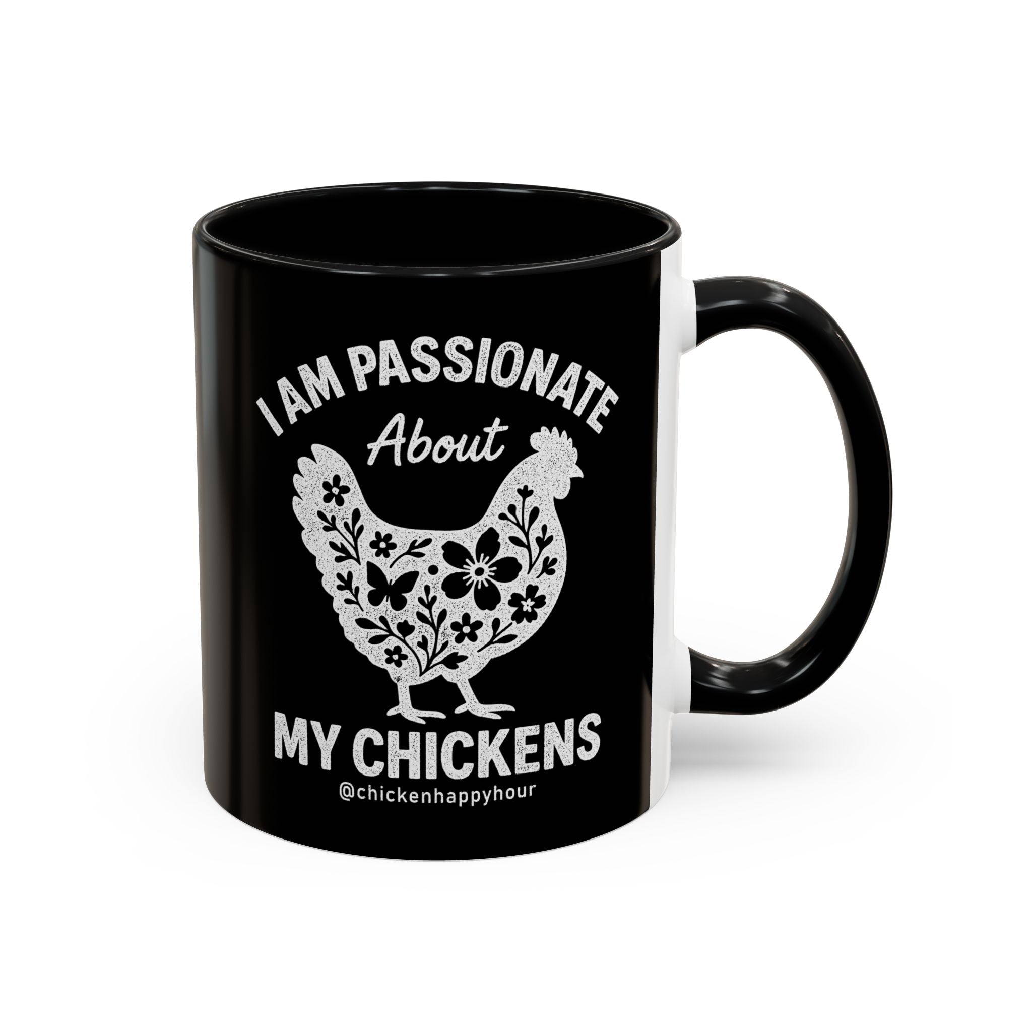 I Am Passionate About My Chicken Coffee Mug