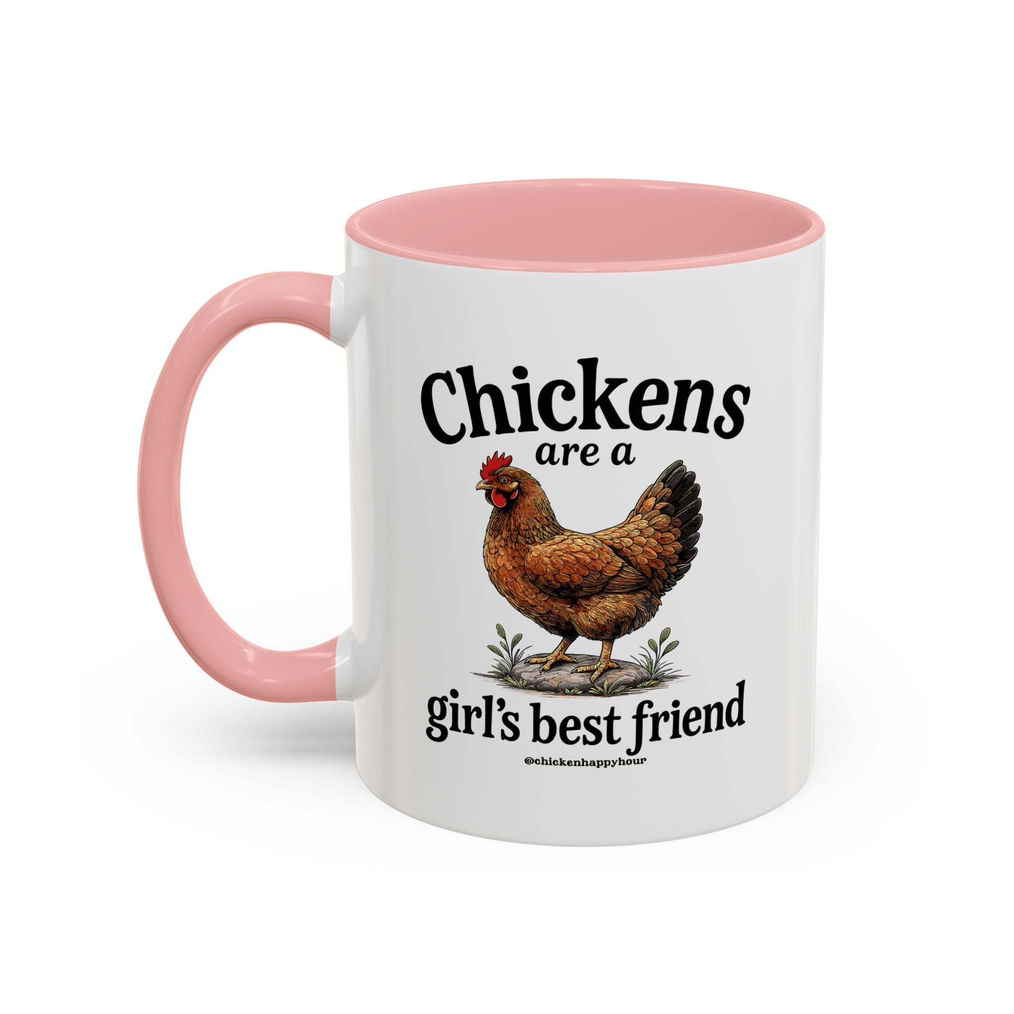 Chickens Are A Girl’s Best Friend Coffee Mug