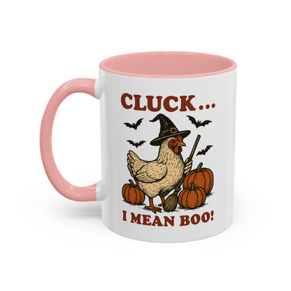 Cluck I Mean Boo! Coffee Mug