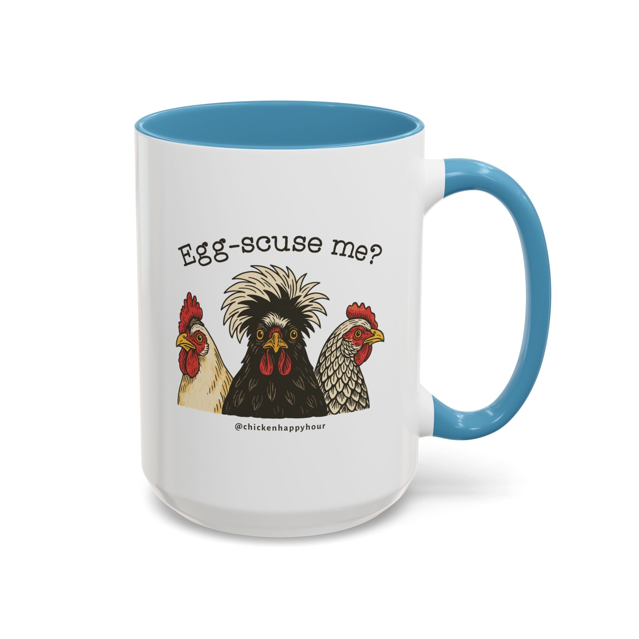 Egg-scuse Me Coffee Mug