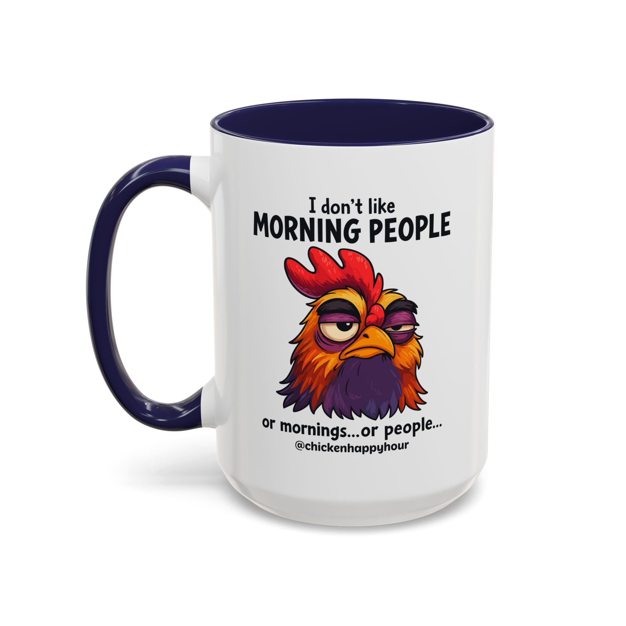 I Don't Like Morning People Coffee Mug