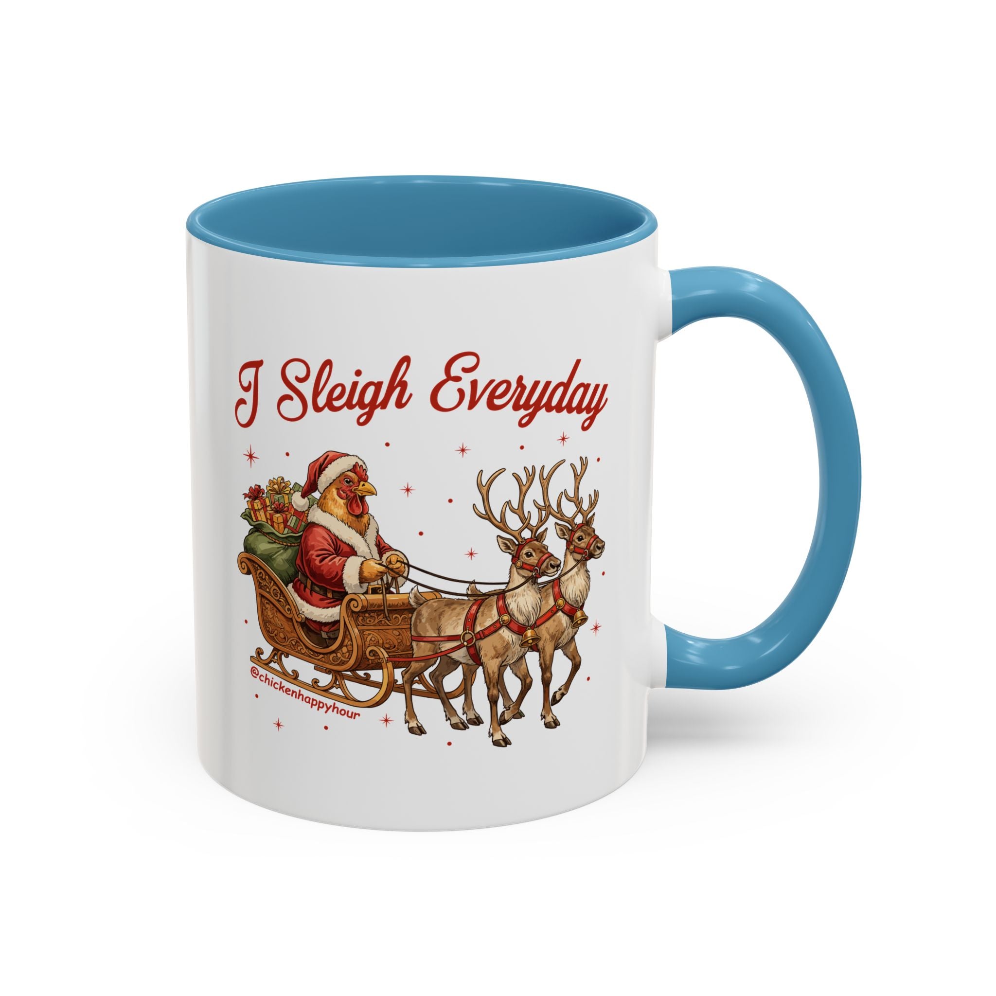 I Sleigh Everyday Coffee Mug