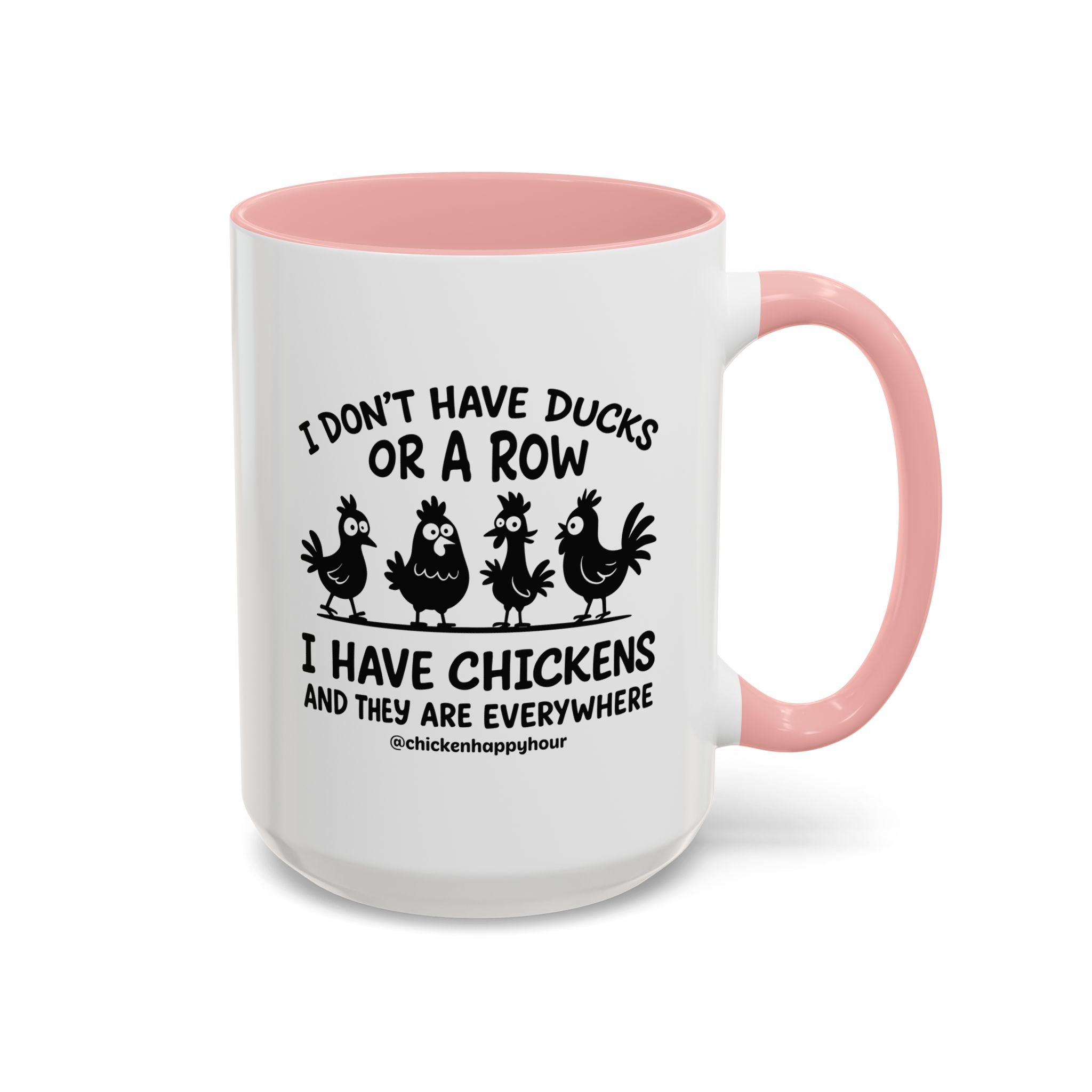 I Don't Have Ducks  Coffee Mug
