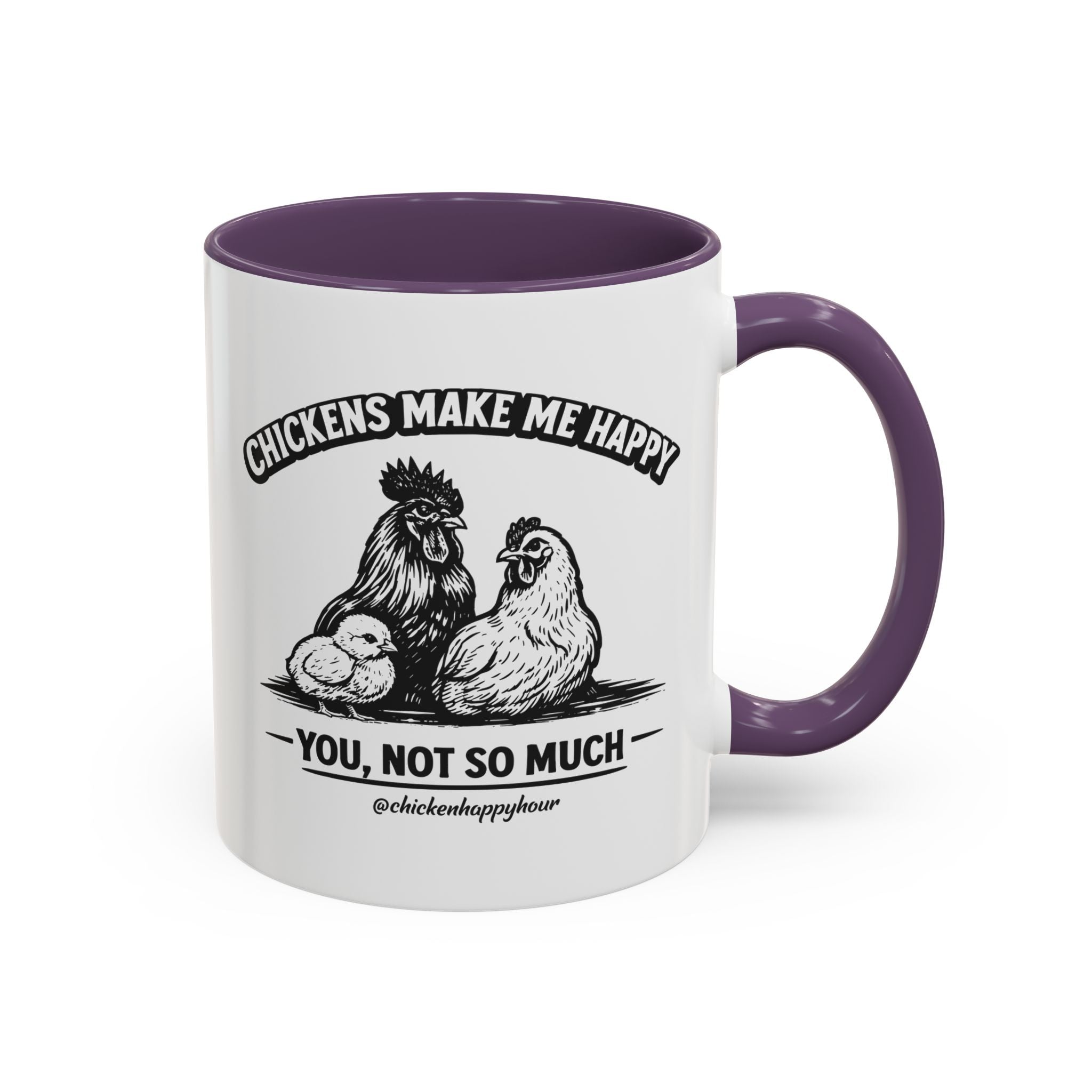 Chickens Make Me Happy Coffee Mug