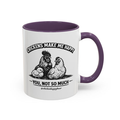 Chickens Make Me Happy Coffee Mug