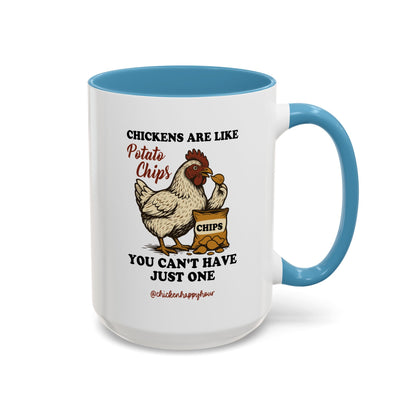 Chickens are Like Potato Chips Coffee Mug