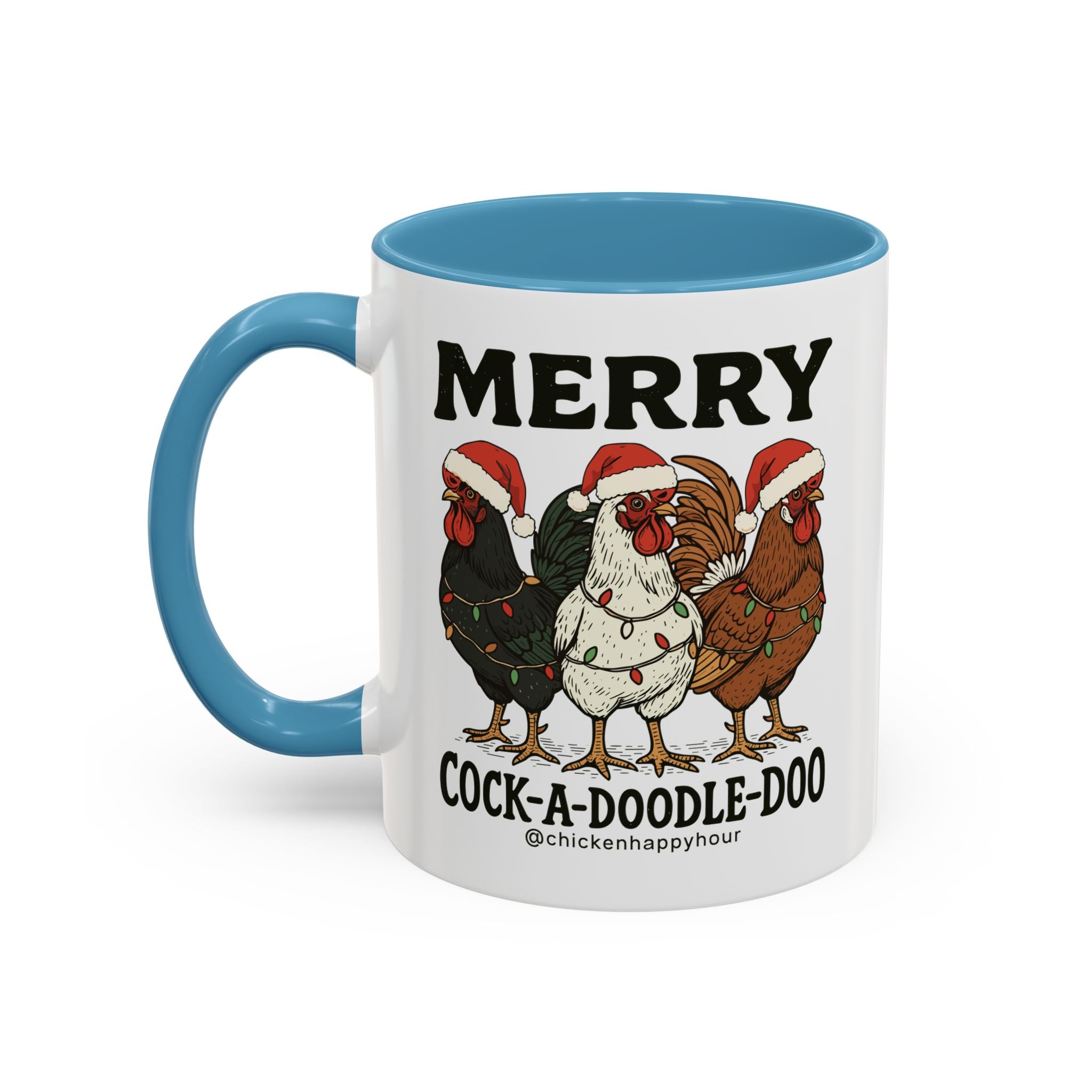 Merry Cock  a Doodle Doo Coffee Mug