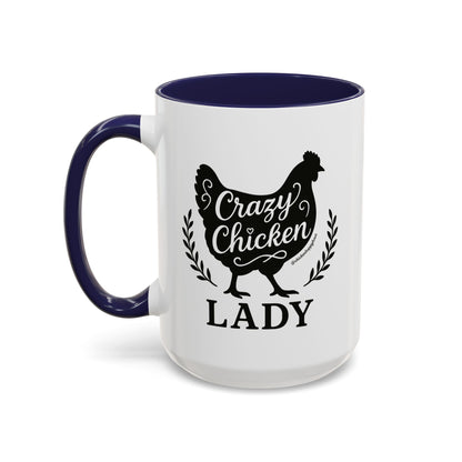 Crazy Chicken Lady Coffee Mug