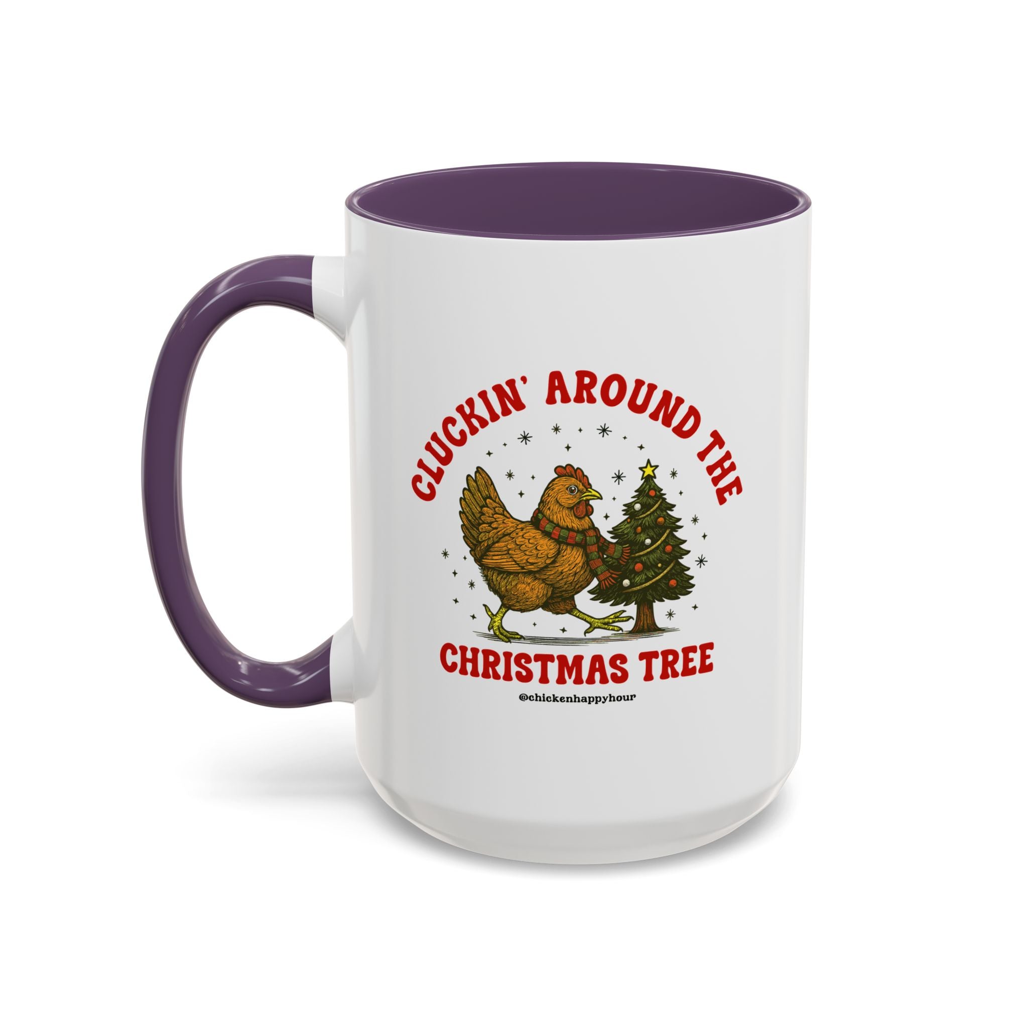 Cluckin' Around The Christmas Tree Coffee Mug